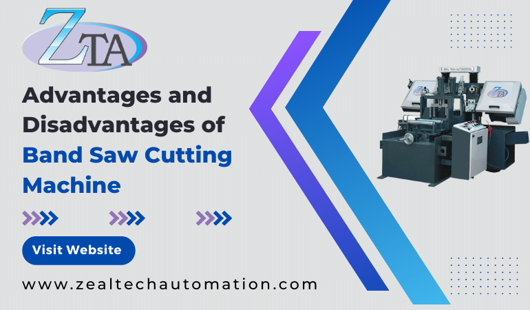Advantages and Disadvantages of Band Saw Cutting Machine